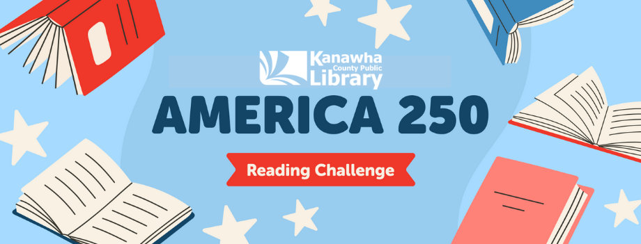 America 250 Reading Challenge | Kanawha County Public Library